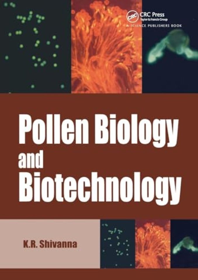 Pollen Biology and Biotechnology