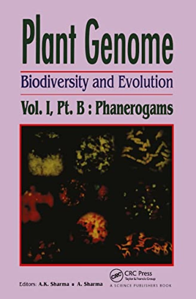 Plant Genome: Biodiversity and Evolution, Vol. 1, Part B