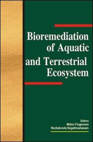 Bioremediation of Aquatic and Terrestrial Ecosystems