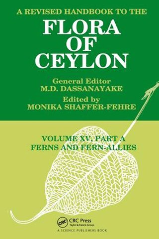 Revised Handbook to the Flora of Ceylon, Vol. XV, Part A