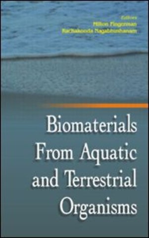 Biomaterials from Aquatic and Terrestrial Organisms