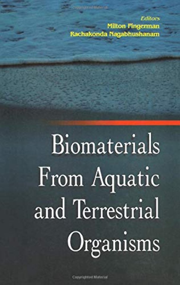 Biomaterials from Aquatic and Terrestrial Organisms