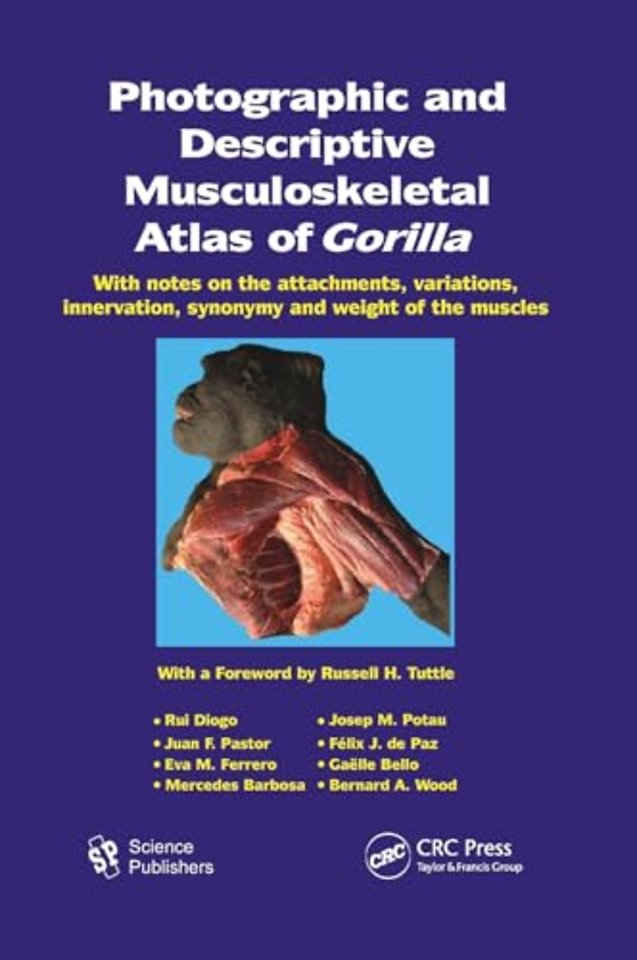 Photographic and Descriptive Musculoskeletal Atlas of Gorilla