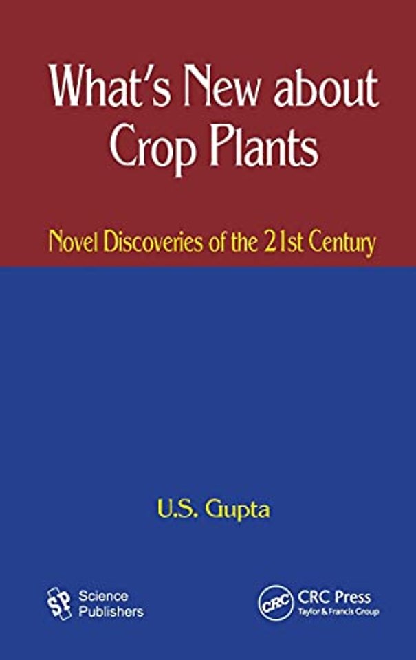 What's New About Crop Plants