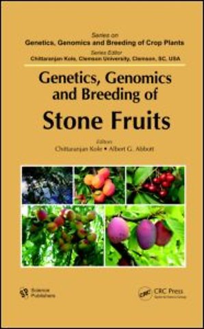 Genetics, Genomics and Breeding of Stone Fruits