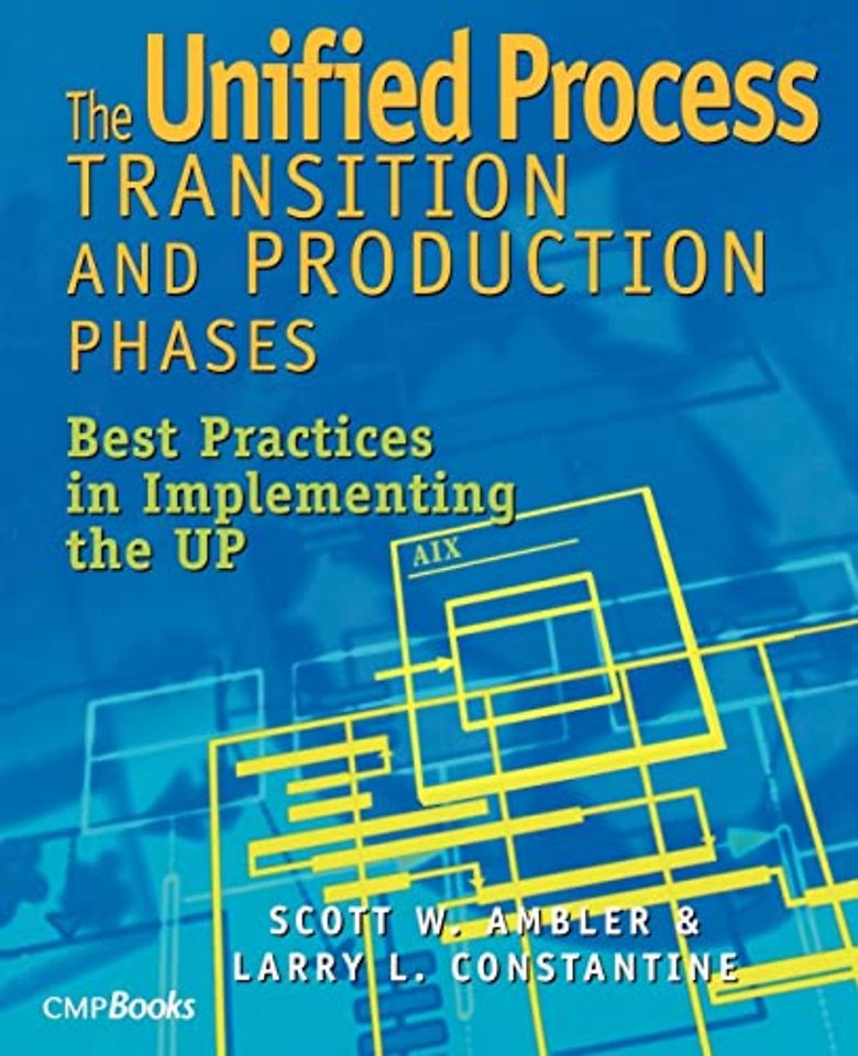 Unified Process Transition and Production Phases