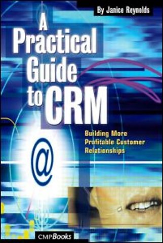 Practical Guide to CRM