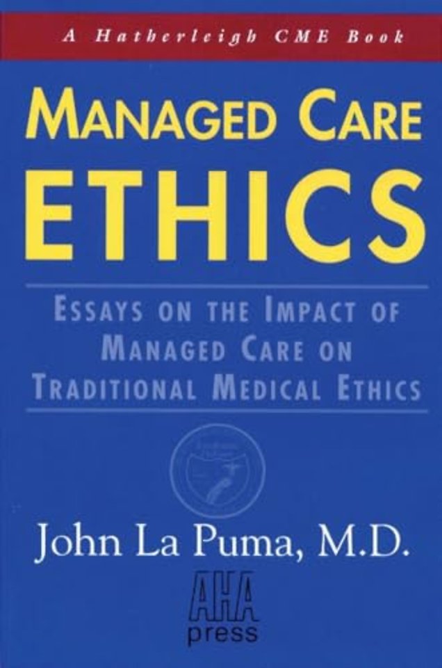 Managed Care Ethics