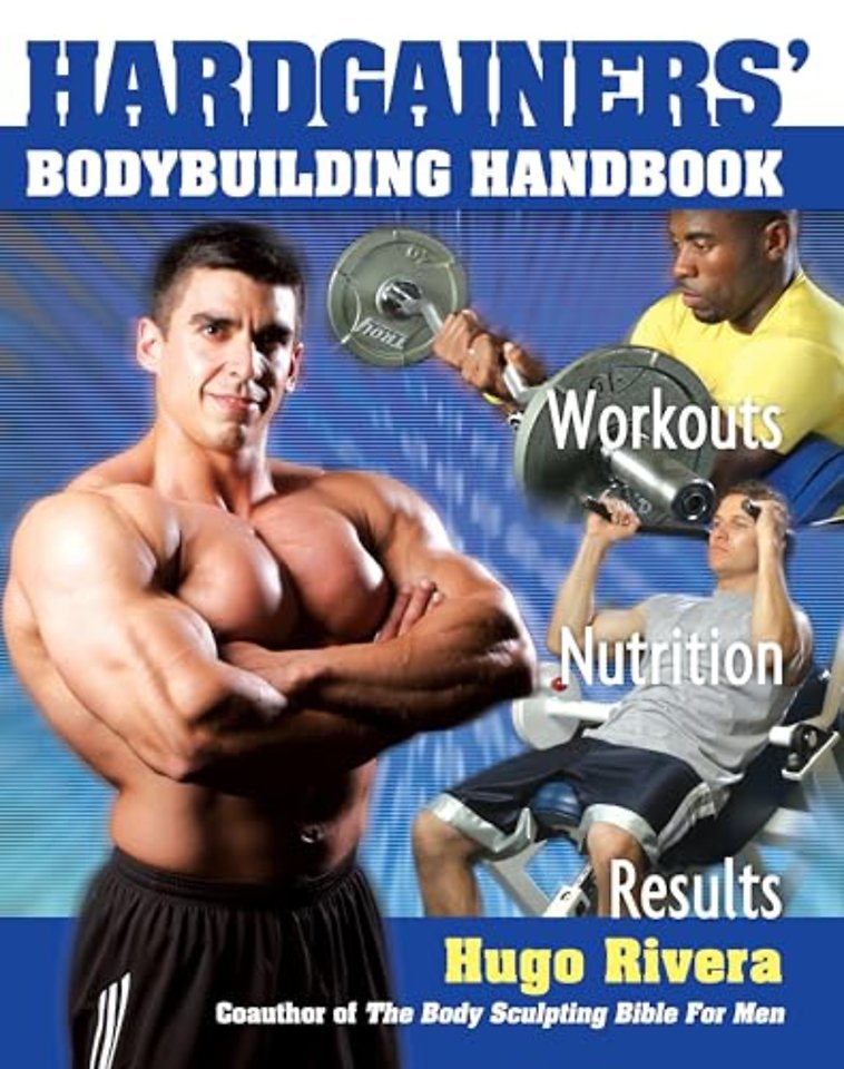 Hardgainers' Bodybuilding Handbook