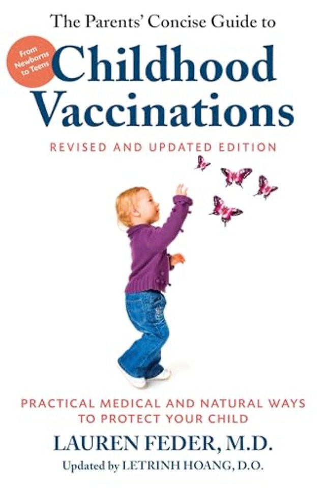 The Parents' Concise Guide to Childhood Vaccinations