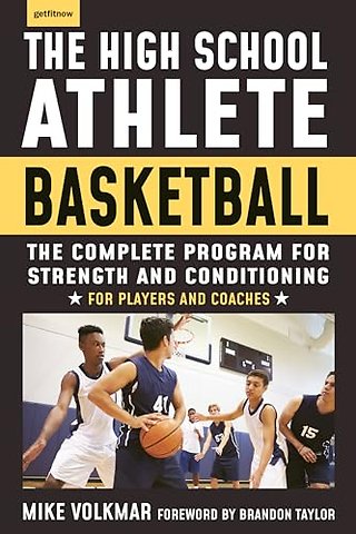 The High School Athlete: Basketball