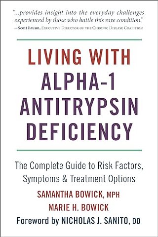 Living With Alpha-1 Antitrypsin Deficiency (A1AD)