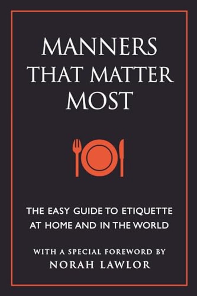 Manners That Matter Most