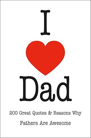 I Love Dad