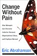 Change Without Pain
