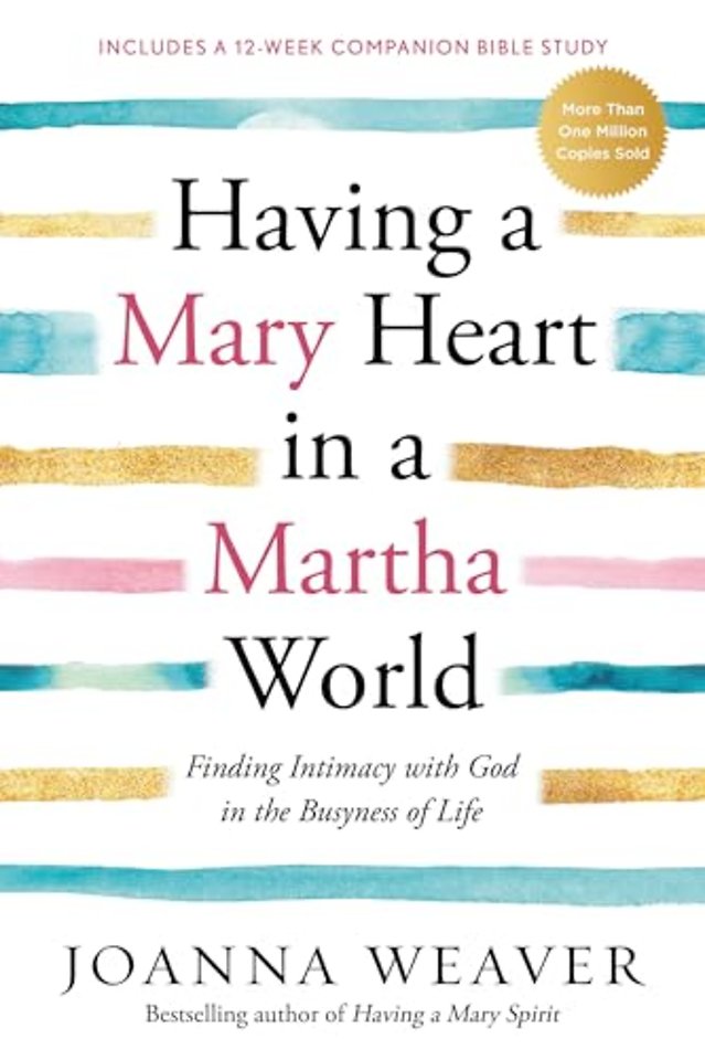 Having a Mary Heart in a Martha World