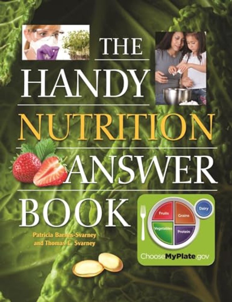 The Handy Nutrition Answer Book