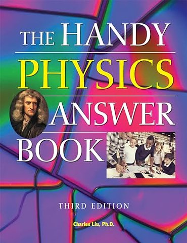 The Handy Physics Answer Book