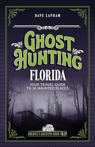 Ghost Hunting Florida