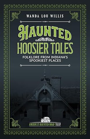 Haunted Hoosier Tales
