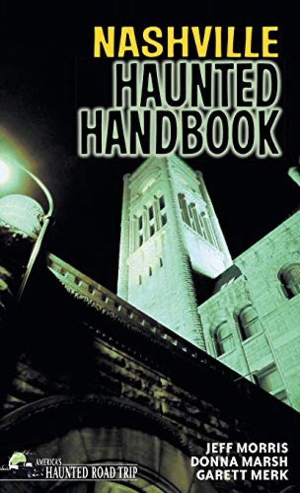 Nashville Haunted Handbook