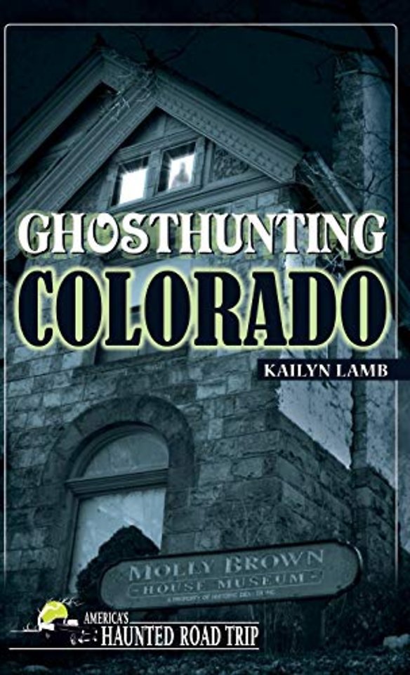 Ghosthunting Colorado