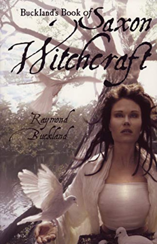 Buckland'S Book of Saxon Witchcraft