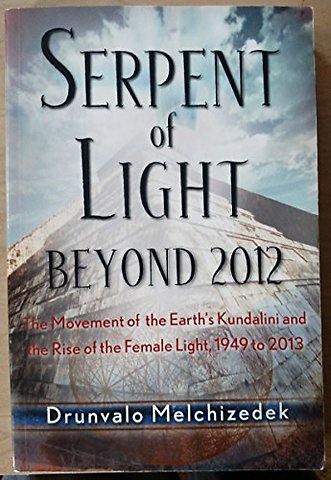 Serpent of Light: Beyond 2012