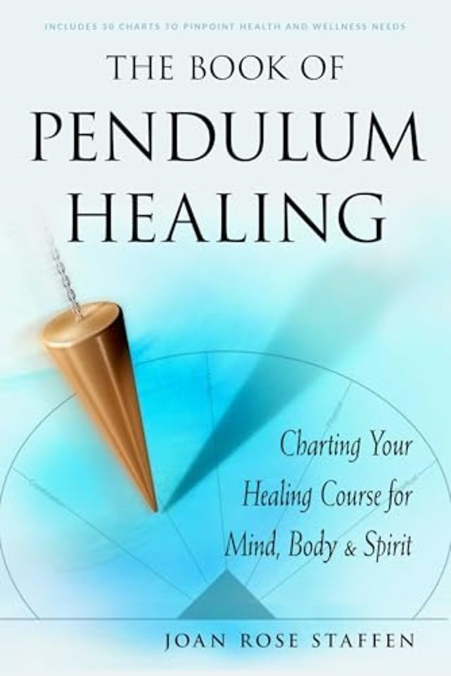 The Book of Pendulum Healing