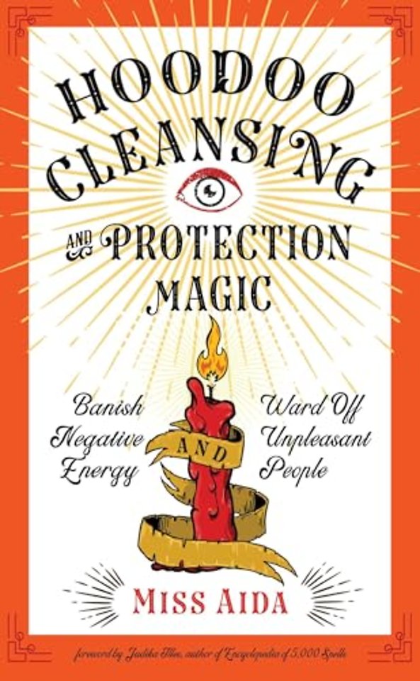 Hoodoo Cleansing and Protection Magic