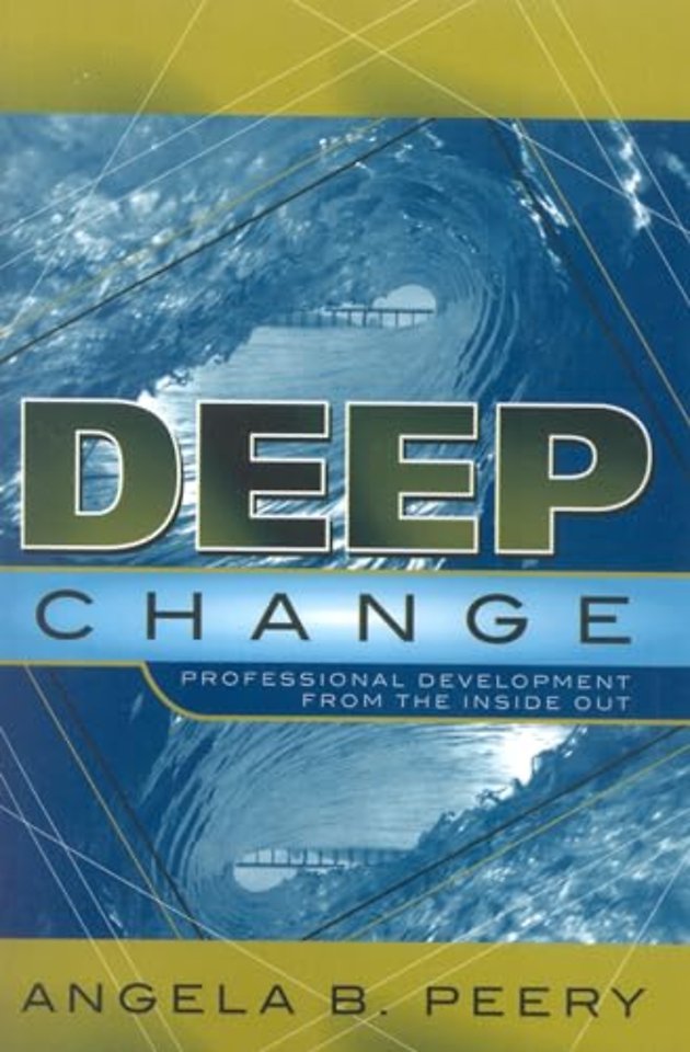 Deep Change
