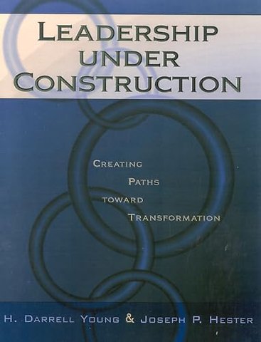 Leadership Under Construction