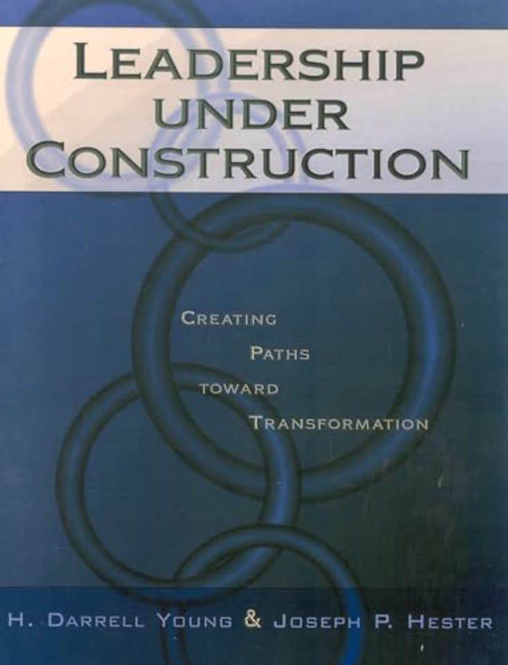 Leadership Under Construction