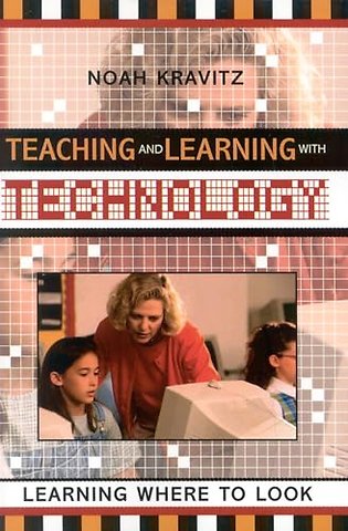 Teaching and Learning with Technology