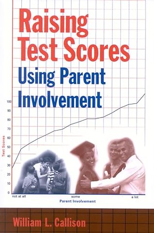 Raising Test Scores Using Parent Involvement