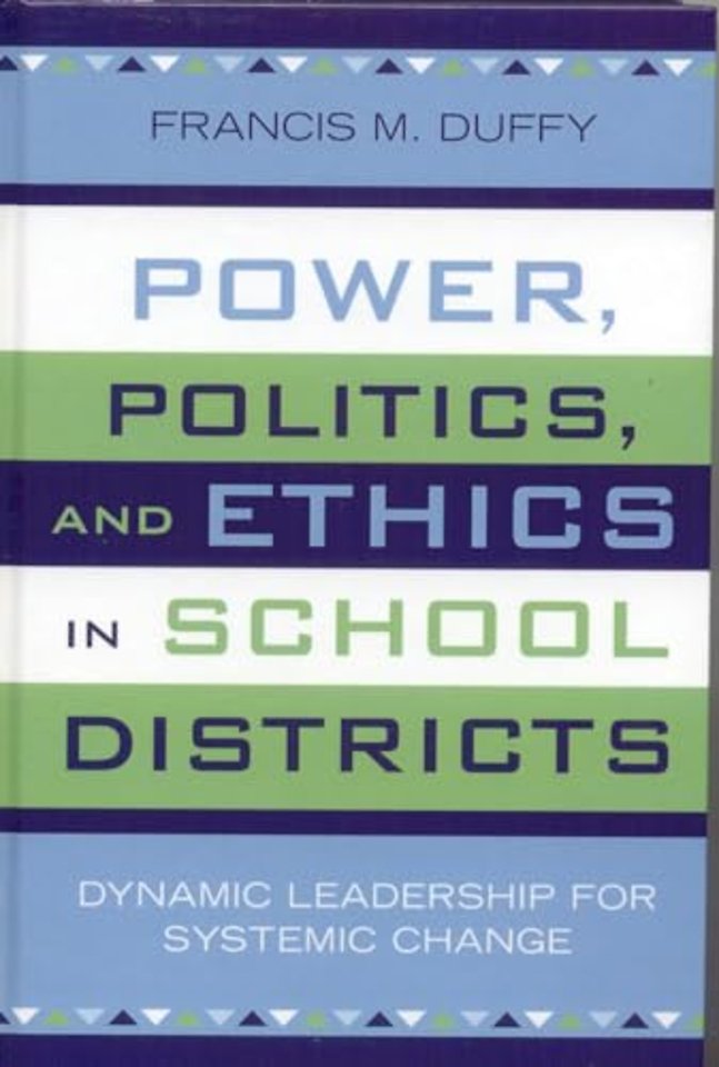 Power, Politics, and Ethics in School Districts