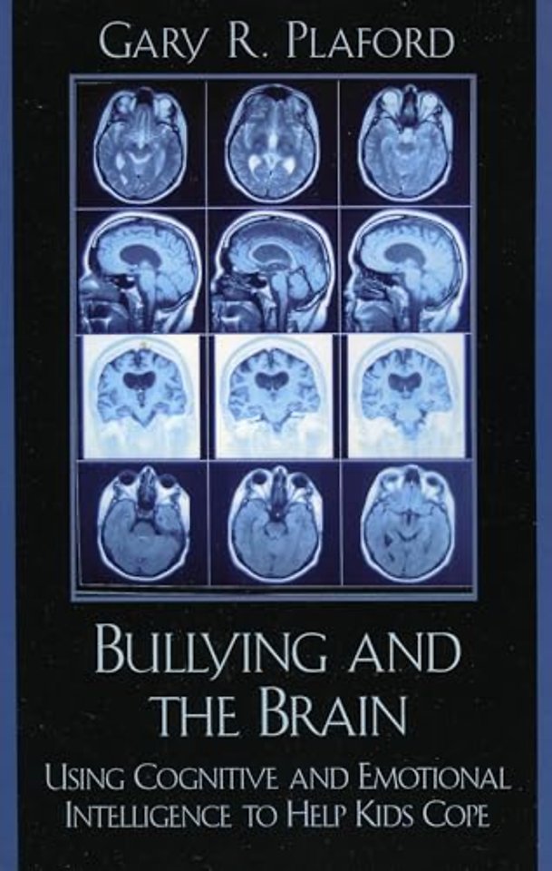 Bullying and the Brain