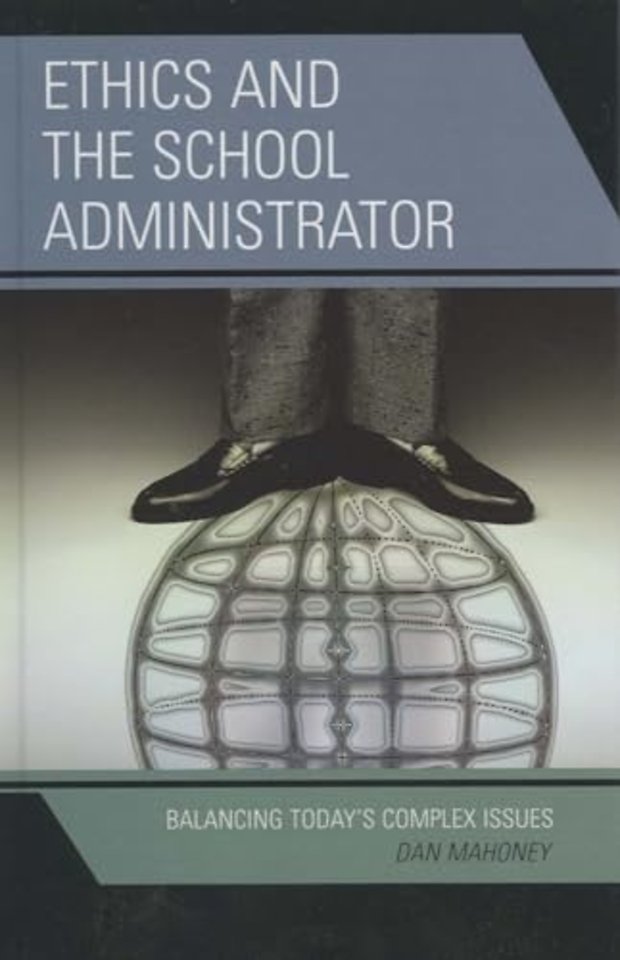 Ethics and the School Administrator