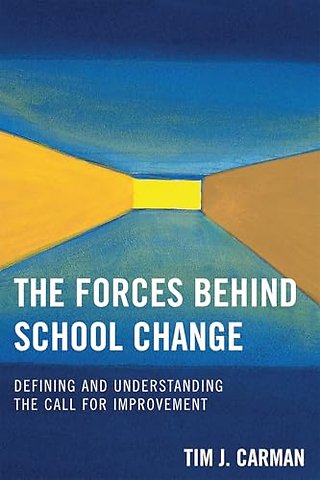 The Forces Behind School Change