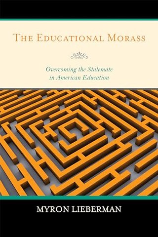 The Educational Morass