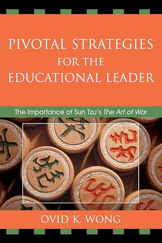 Pivotal Strategies for the Educational Leader
