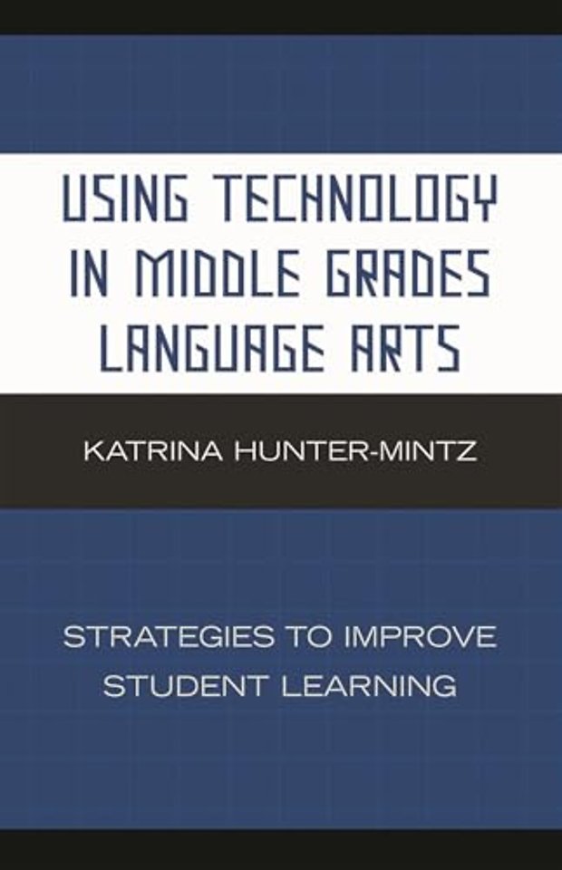 Using Technology in Middle Grades Language Arts