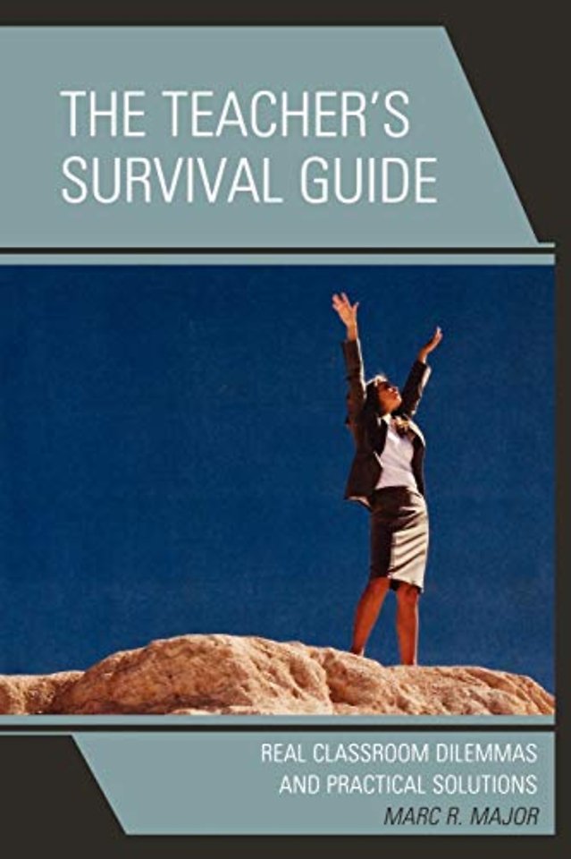 The Teacher's Survival Guide