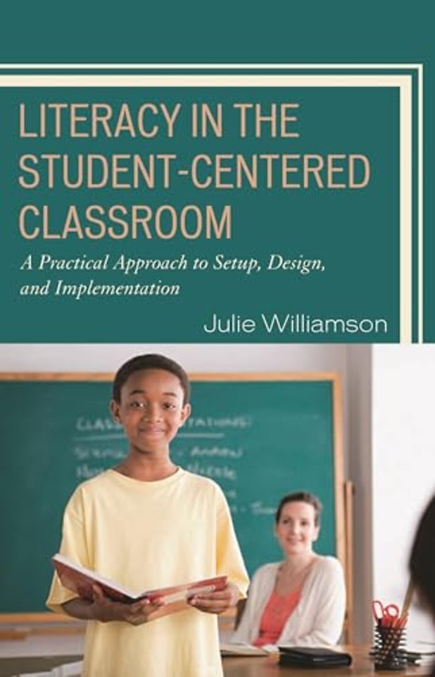 Literacy in the Student-Centered Classroom