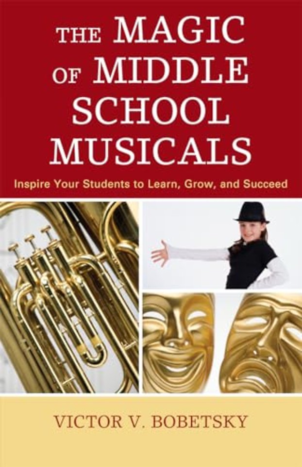 The Magic of Middle School Musicals