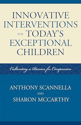 Innovative Interventions for Today's Exceptional Children
