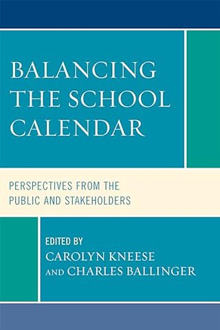 Balancing the School Calendar