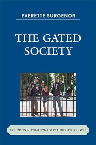 The Gated Society