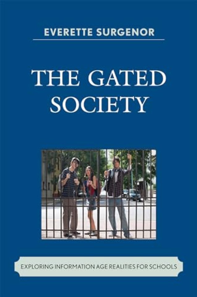 The Gated Society
