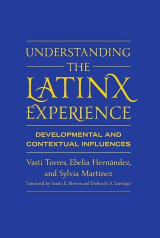 Understanding the Latinx Experience